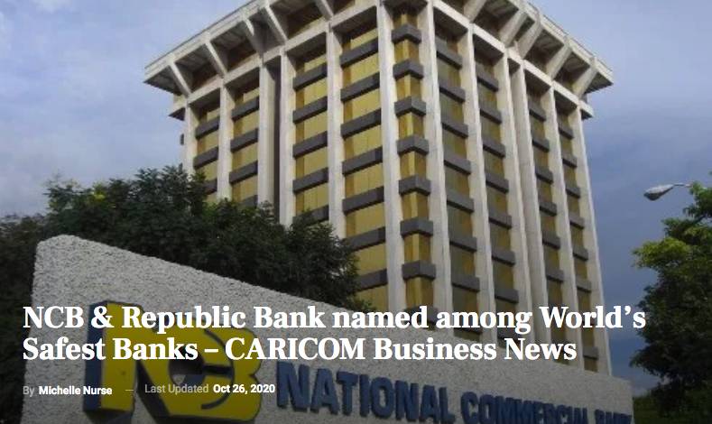 NCB & Republic Bank named among World’s Safest Banks – CARICOM Business News